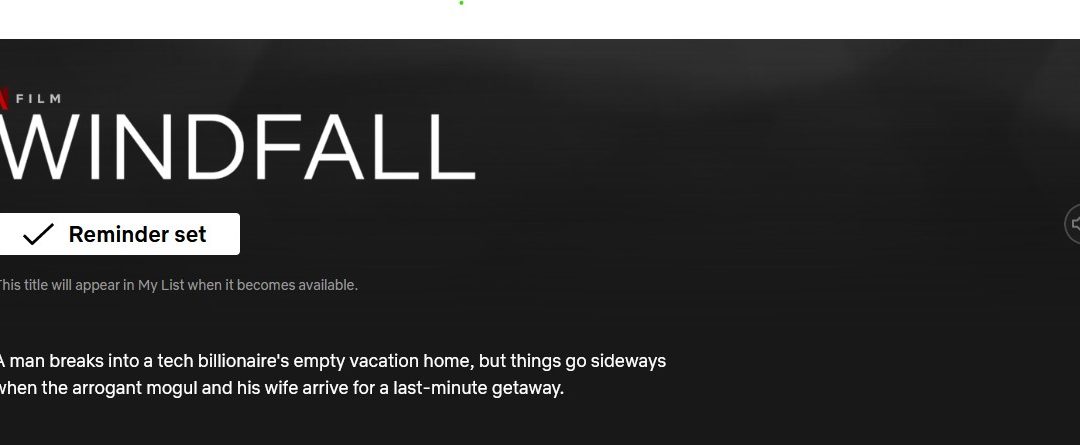 Windfall is coming to Netflix – Trailer is out
